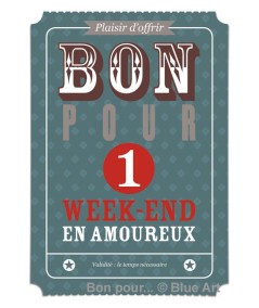 Carte "BON POUR" 1 Week-end en amoureux 12x17cm
