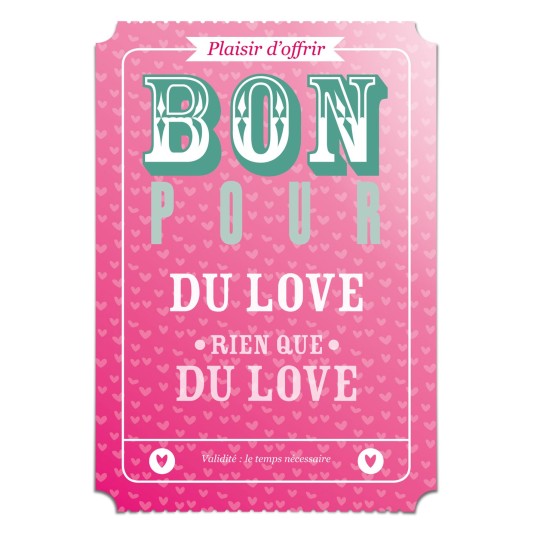 Carte "BON POUR" Du love rien que du love 12x17cm
